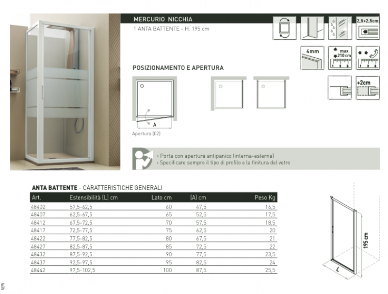 La Veneta Termosanitaria S.r.l. - - Box doccia lato fisso + porta battente  - Mercurio New 1 lato fisso + 1 anta battente by Arblu